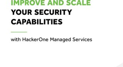 Improve and Scale Your Security Capabilities with HackerOne Managed Product: Product: Services