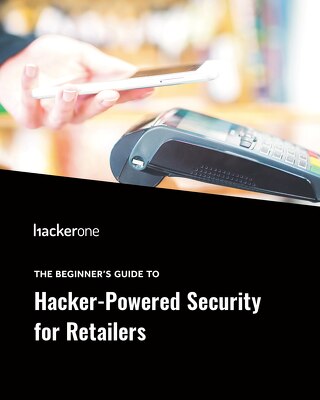 The Beginner’s Guide To Hacker-Powered Security For Retailers
