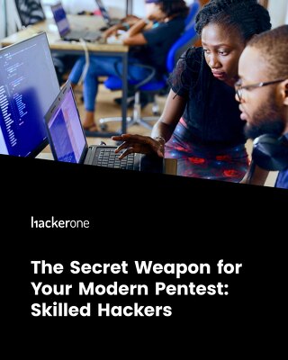 The Secret Weapon for Your Modern Pentest: Skilled Hackers